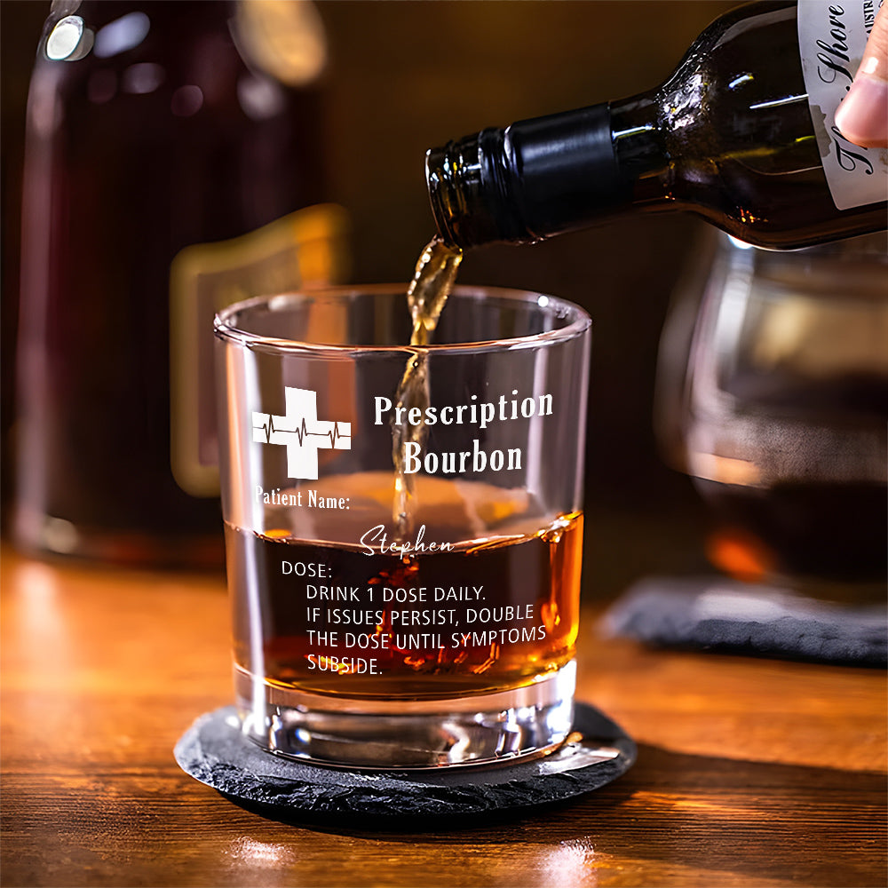 Prescription Whiskey Glasses - Personalized Custom Engraved Whiskey Glass
