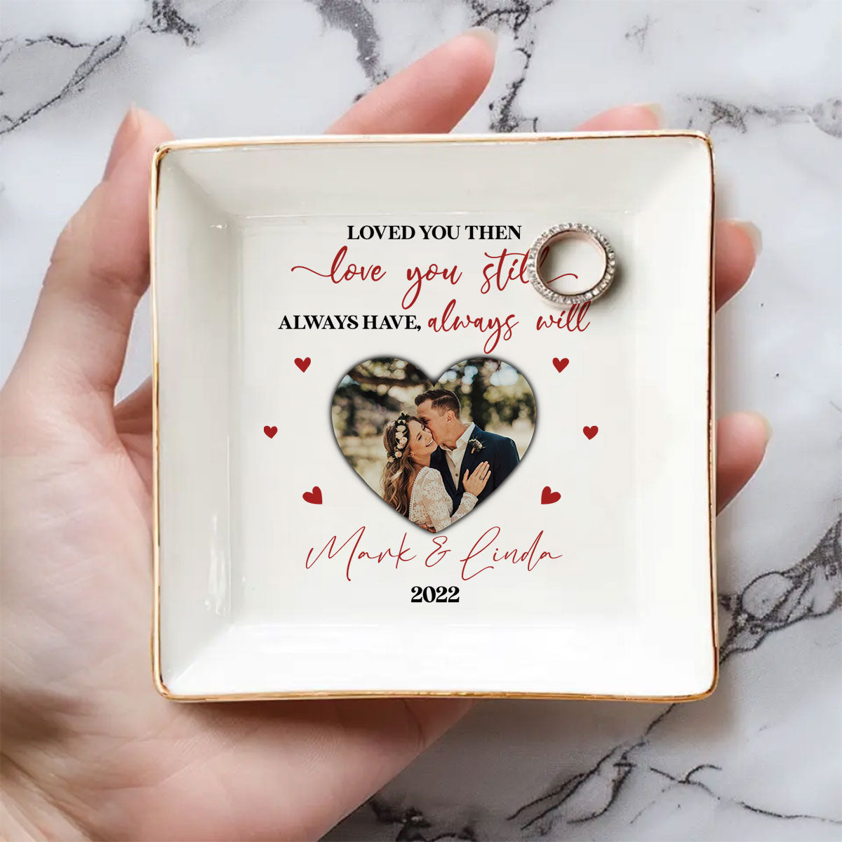 Love You Still - Personalized Custom Jewelry Dish