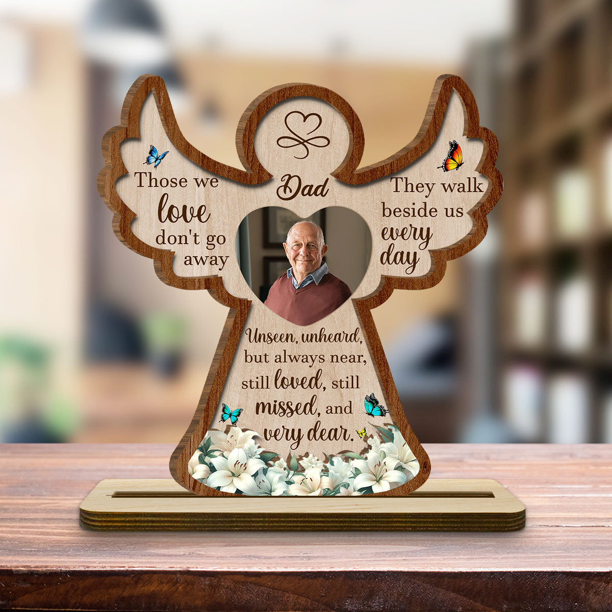Those We Love Do Not Go Away - Personalized Custom 2-Layer Wood Plaque With Flat Base