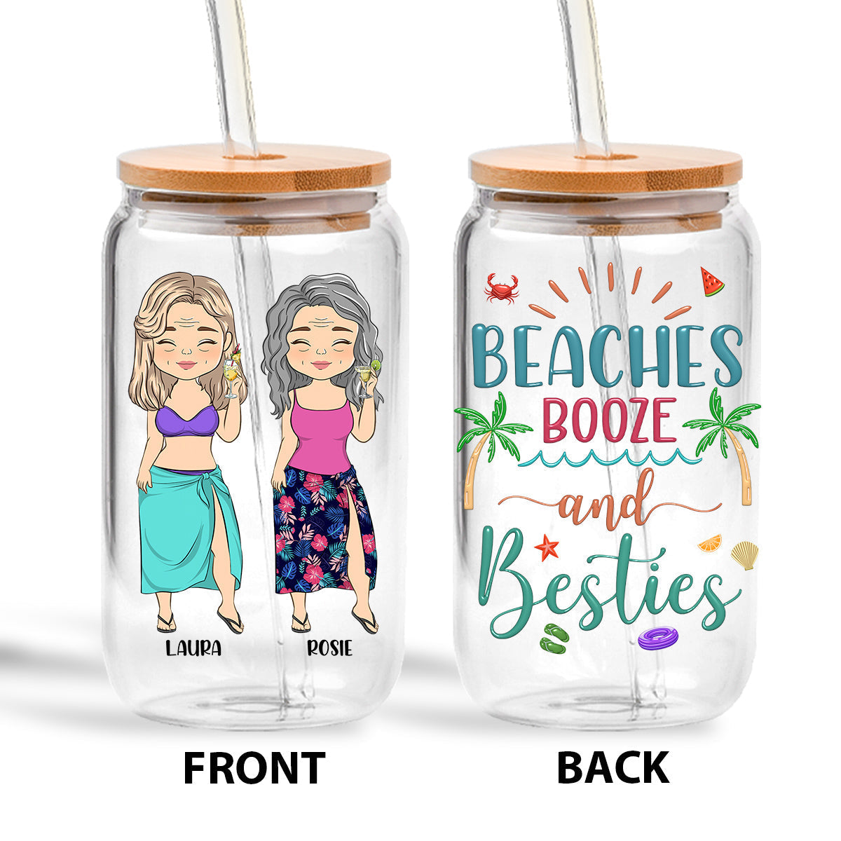 Beaches Booze And Besties - Personalized Custom Glass Can