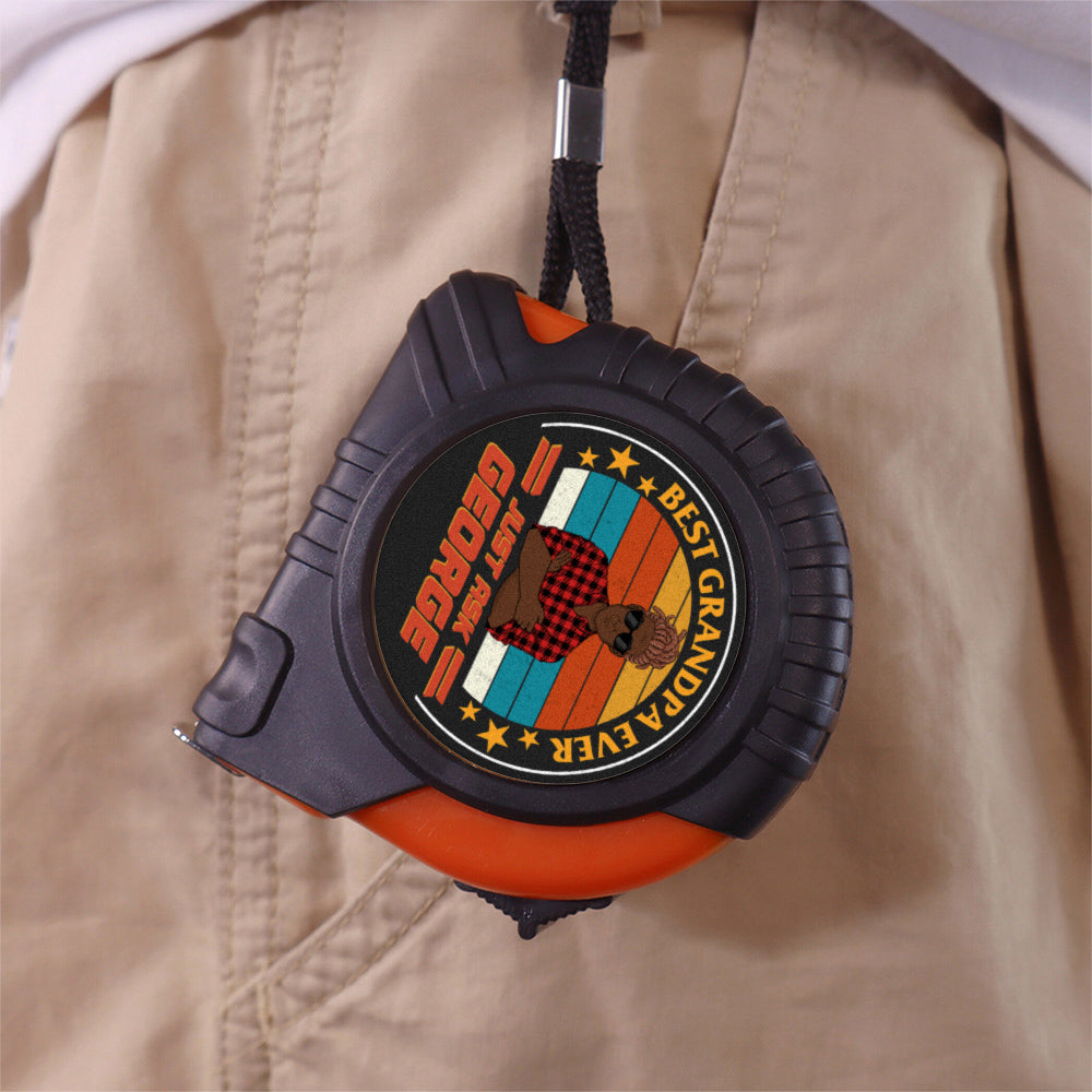 Best Daddy Ever - Personalized Custom Tape Measure