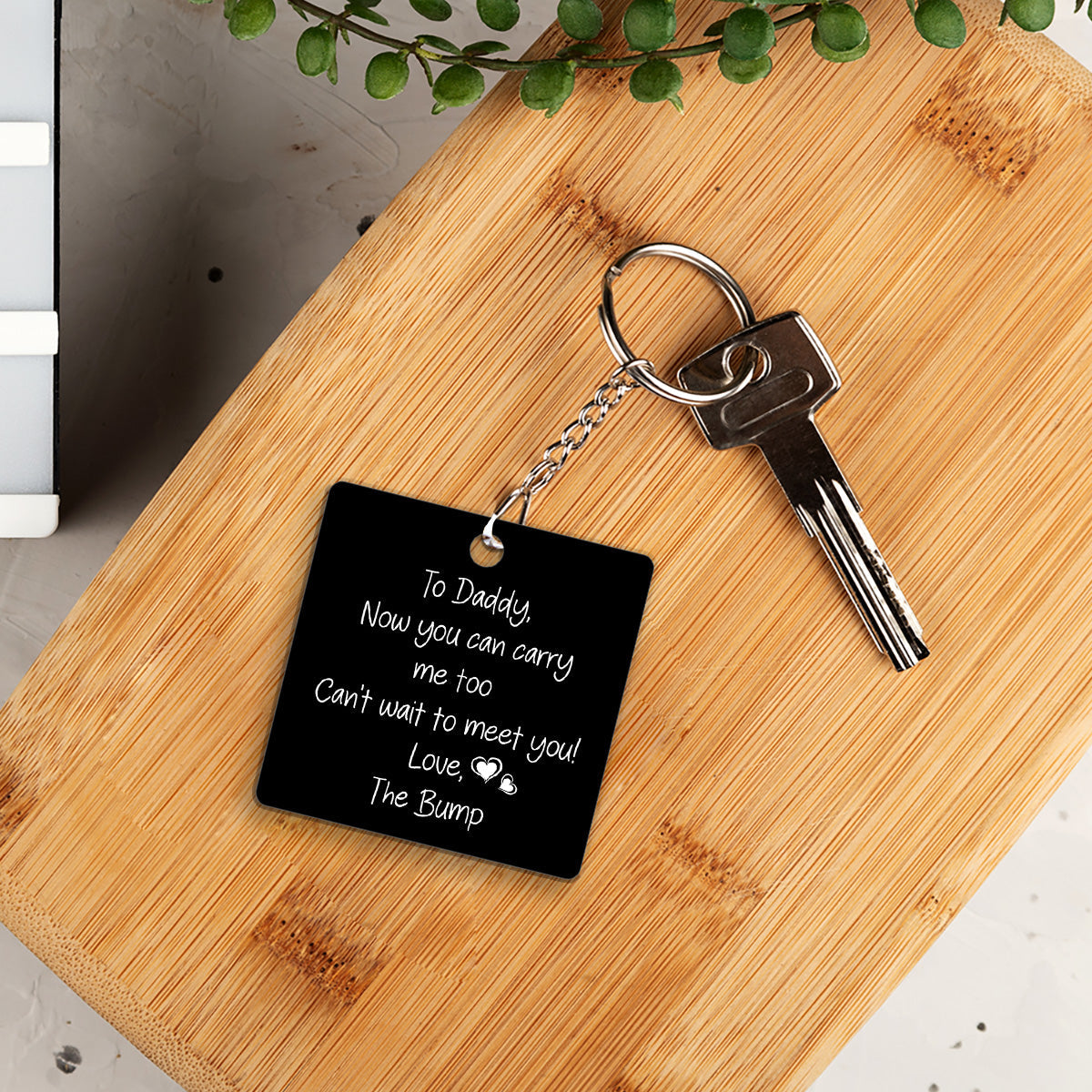 To Daddy Now You Can Carry Me Too - Personalized Custom Acrylic Keychain