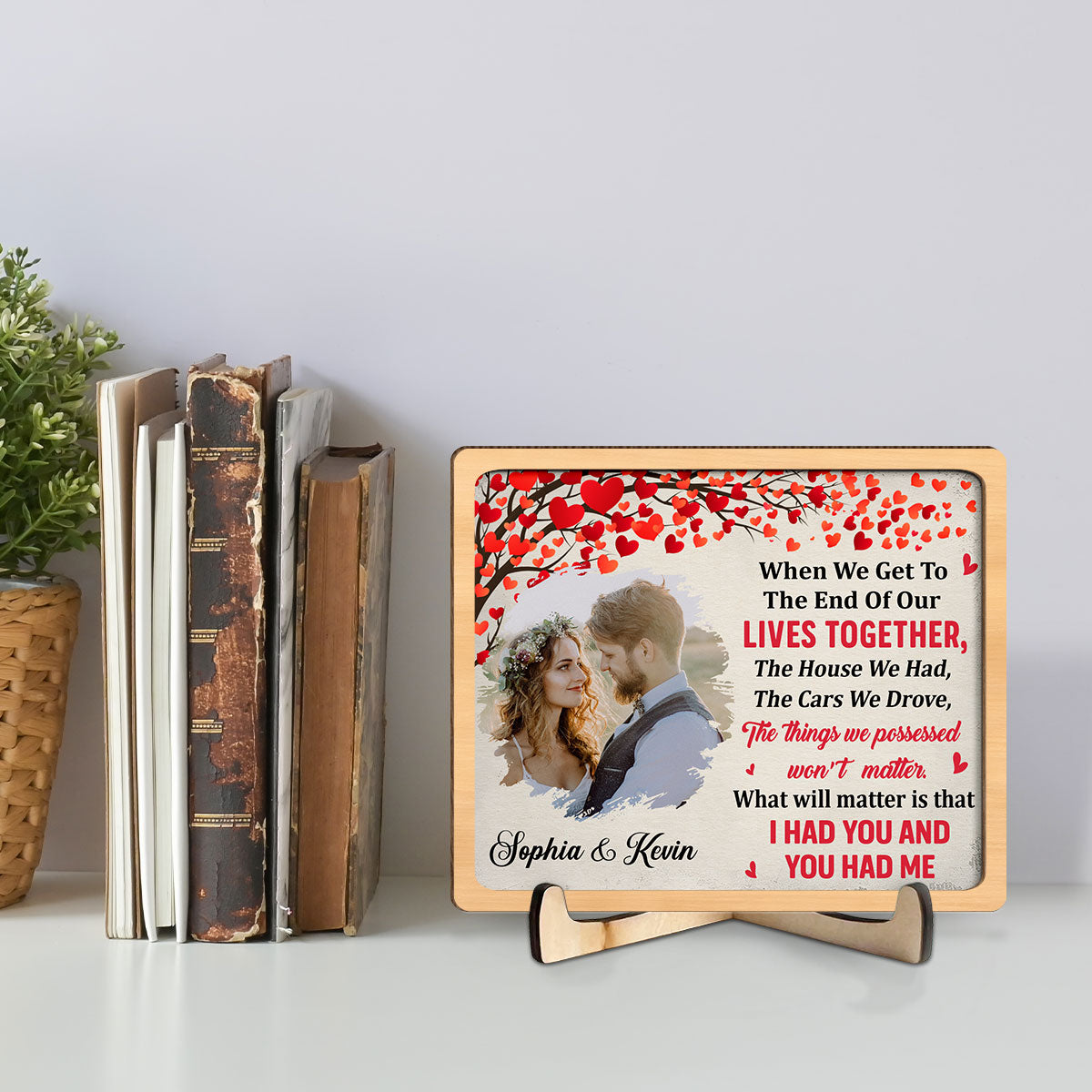 When We Get - Personalized Wooden Plaque
