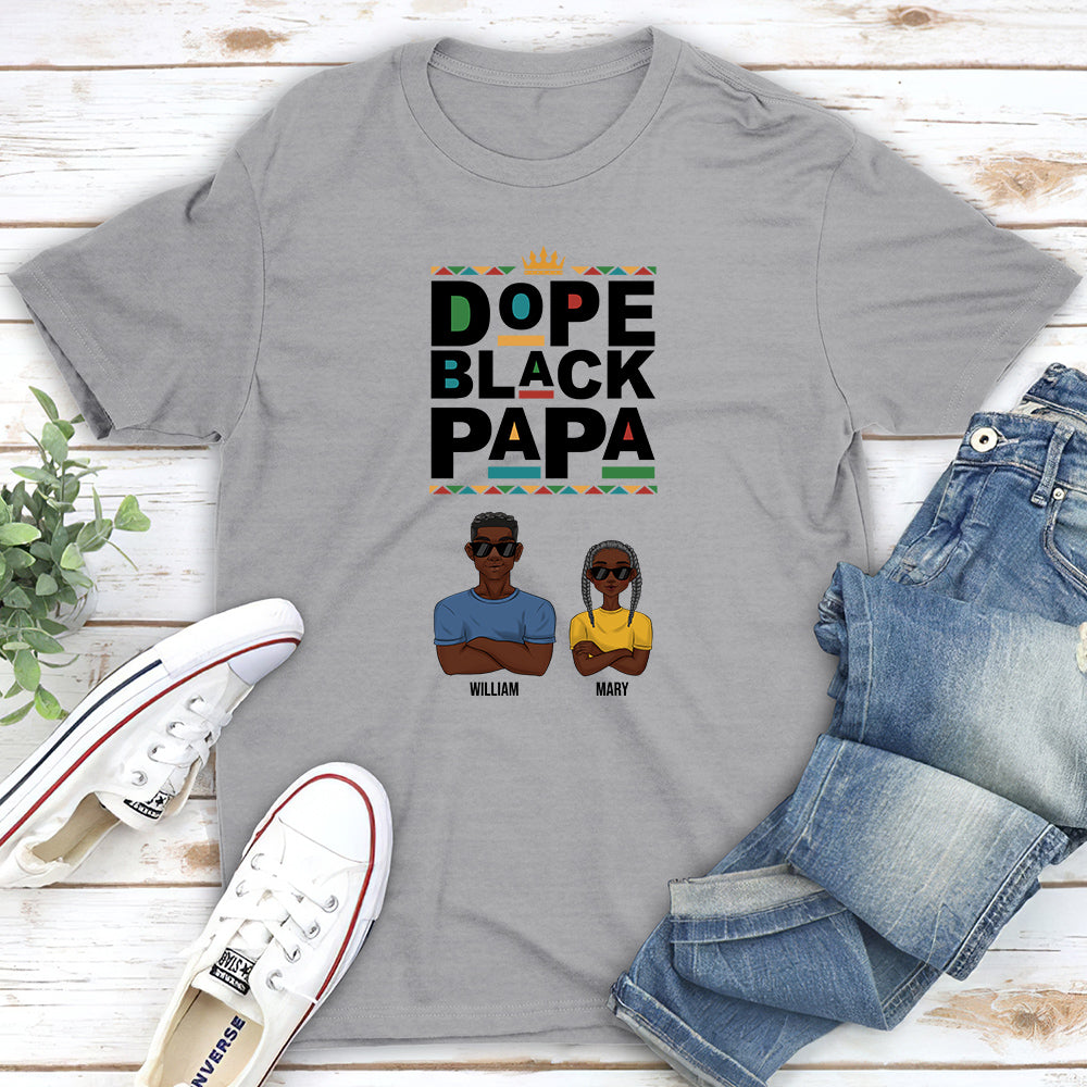 Dope Black Dad - Personalized Custom Shirt
