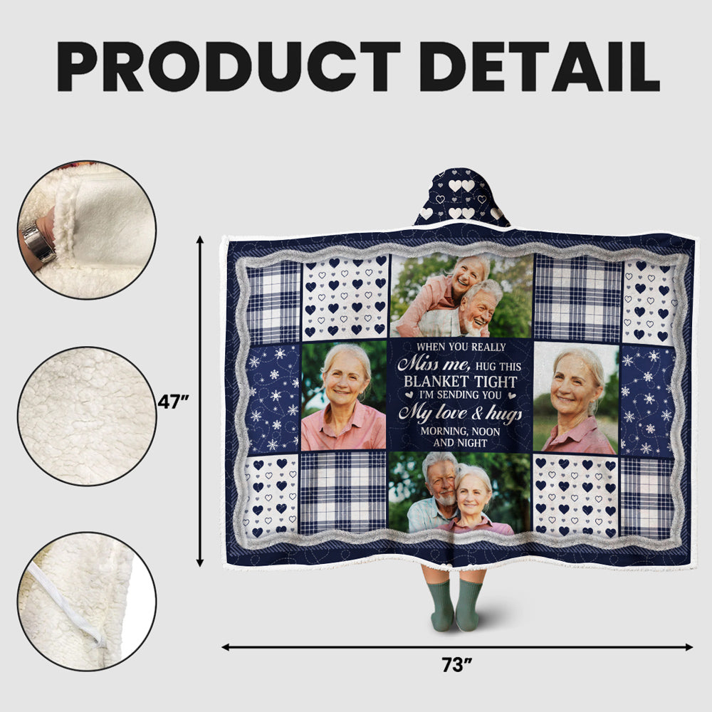 When You Really Miss Me - Personalized Custom Hooded Blanket