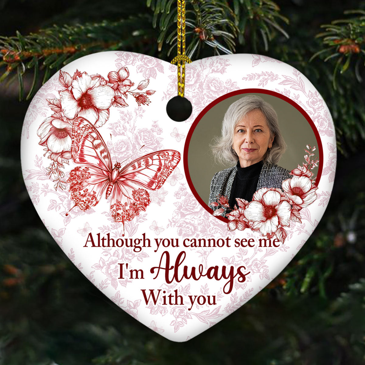 Although You Cannot See Me -  Personalized Custom Ceramic Ornament