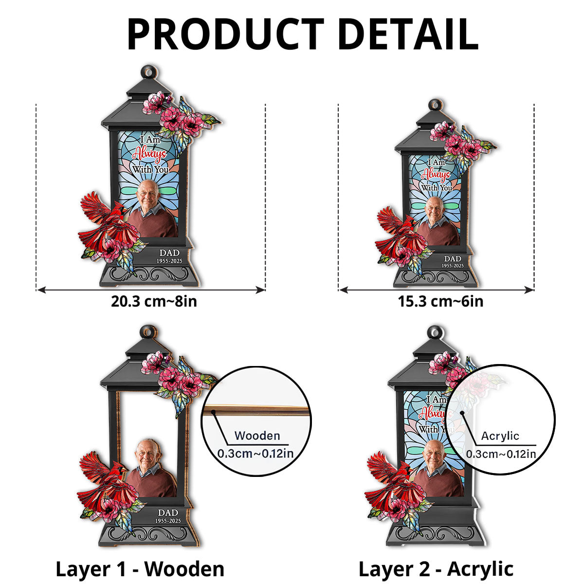 I Am Always With You - Personalized Custom Suncatcher