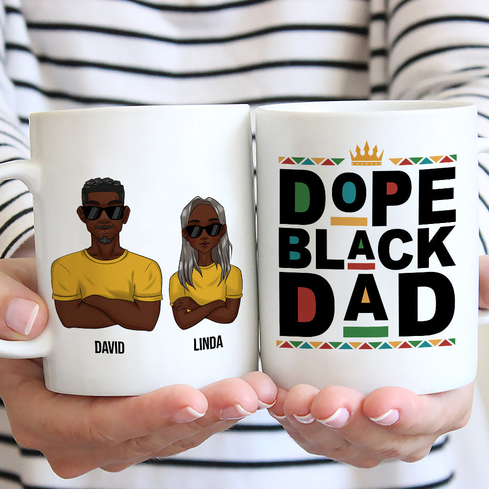Dope Black Dad - Personalized Custom Coffee Mug