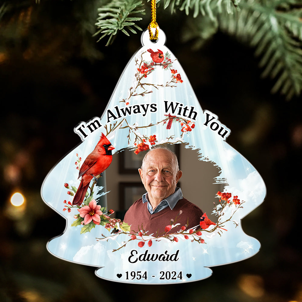 Always With You - Personalized Custom Acrylic Ornament
