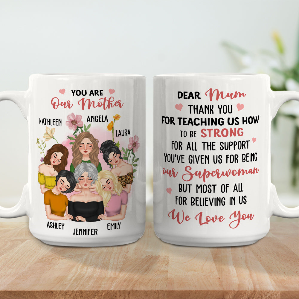 You Are Our Mom - Personalized Custom Coffee Mug