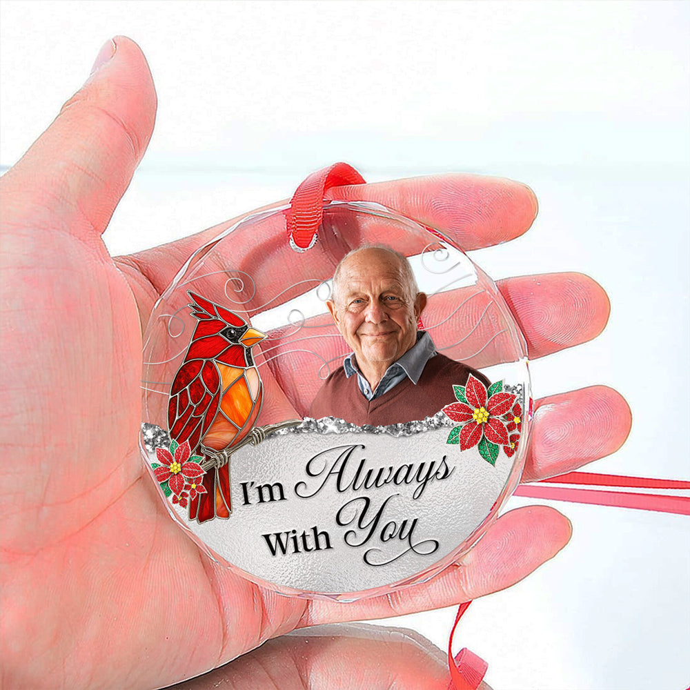 We Are Always With You - Personalized Custom Glass Ornament