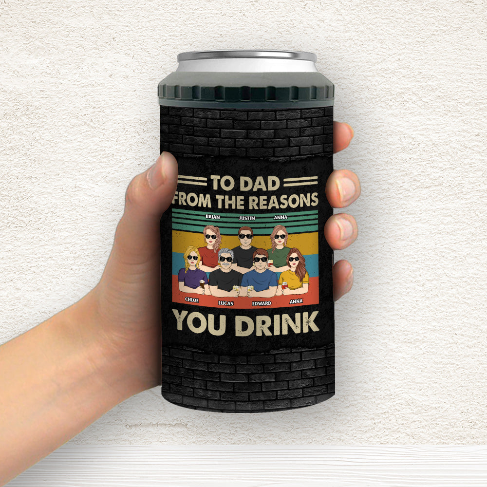 Reason You Drink Can Cooler - Personalized Custom Can Cooler Tumbler