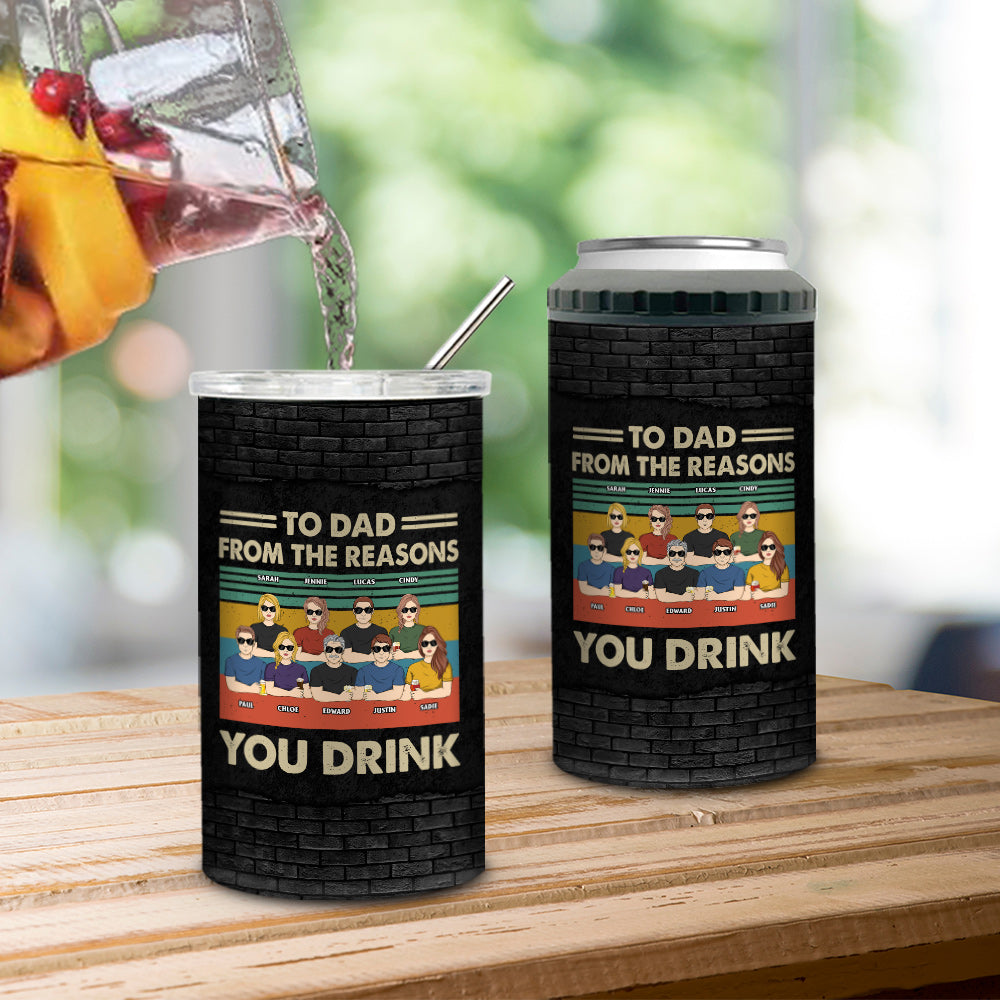 Reason You Drink Can Cooler - Personalized Custom Can Cooler Tumbler