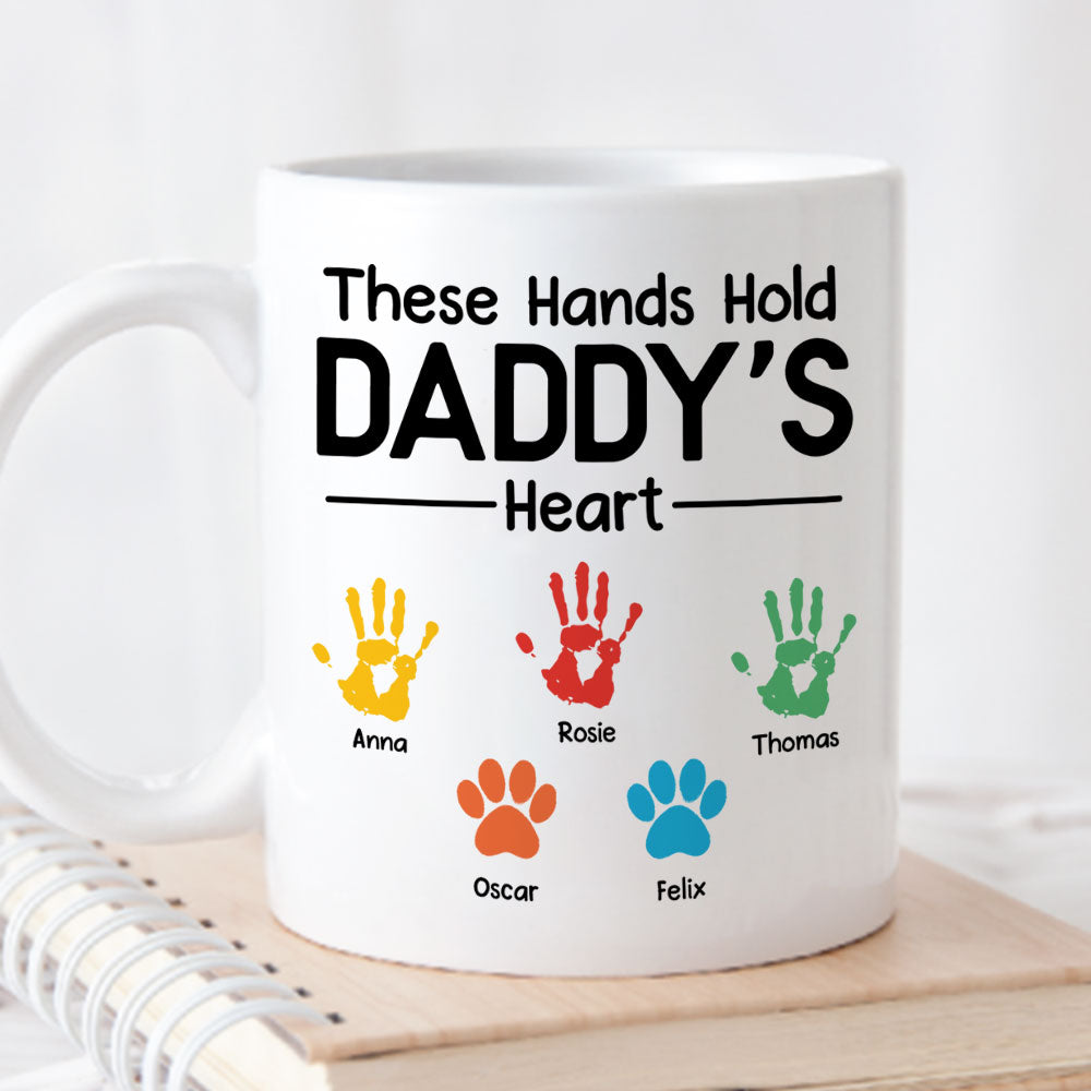 These Hands Hold Daddy Heart - Personalized Custom Coffee Mug
