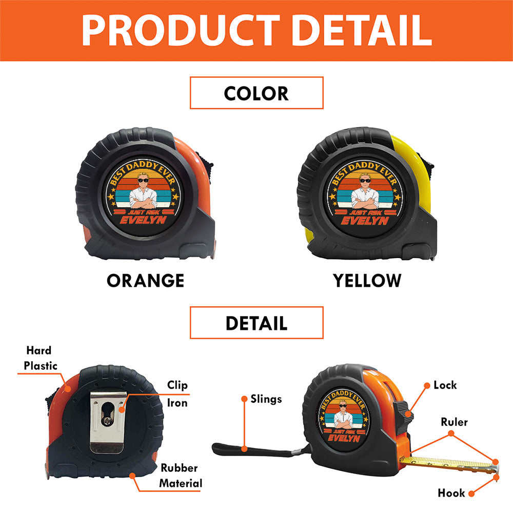 Best Daddy Ever - Personalized Custom Tape Measure