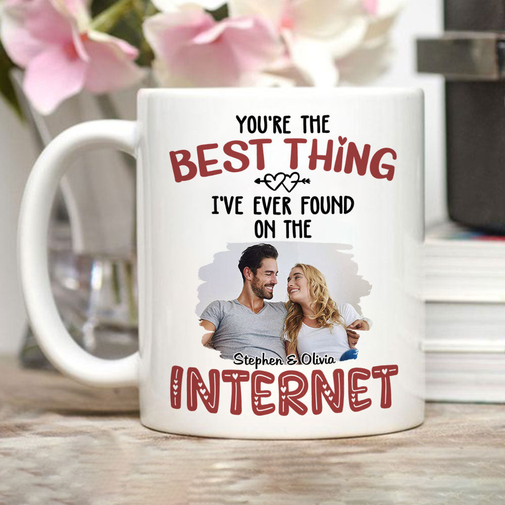 On The Internet I Found - Personalized Custom Coffee Mug