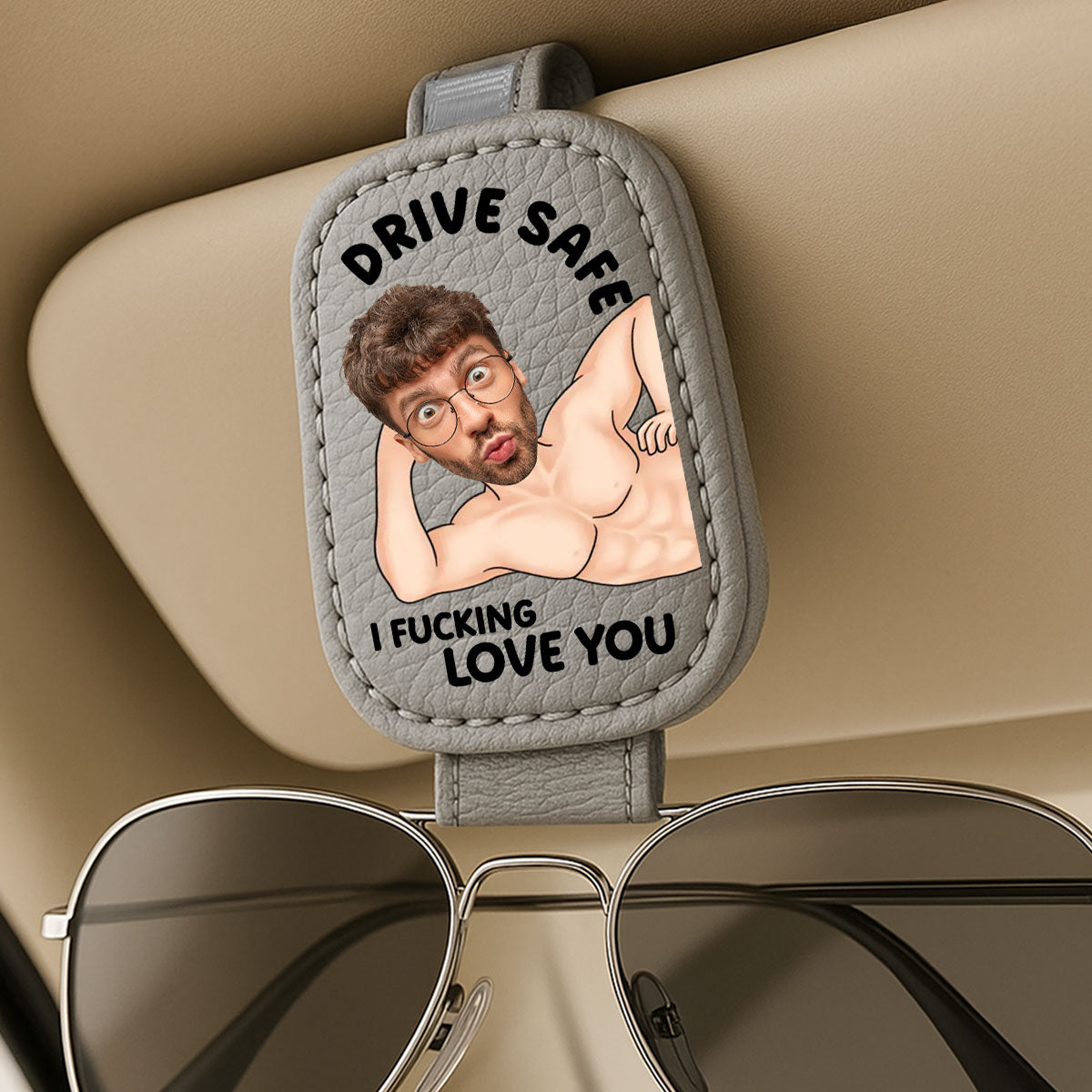 Drive Safe I Love You - Personalized Custom Sunglasses Holder For Car Visor