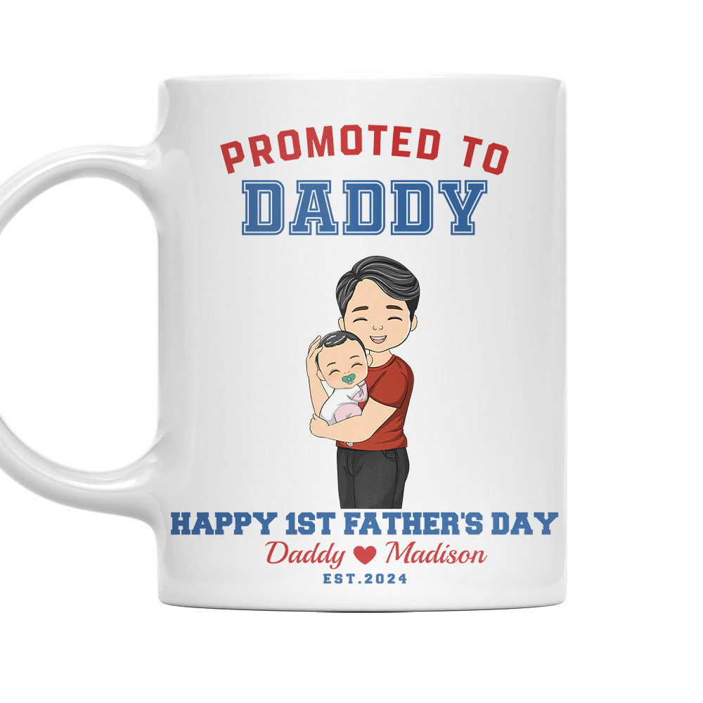 Promoted To Daddy - Personalized Custom Coffee Mug