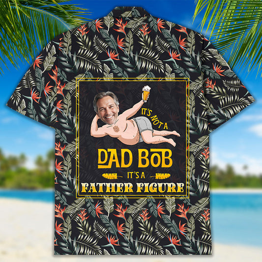 It Is A Father Figure - Personalized Custom Hawaiian Shirt