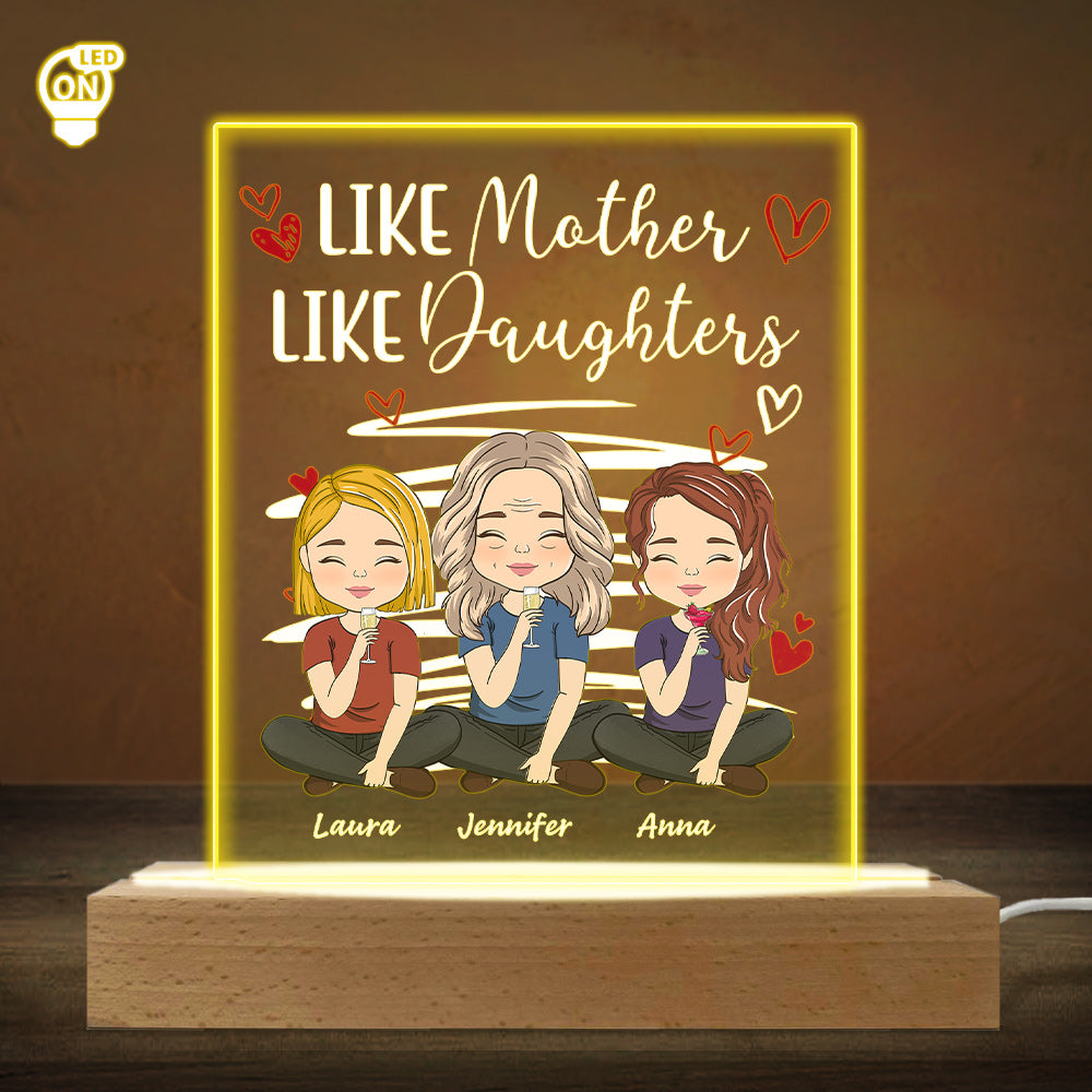 Like Mother Like Daughters - Personalized Custom LED Light