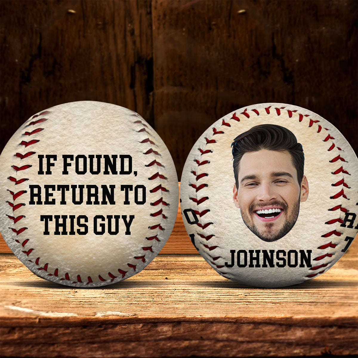 If Found Return To This Guy - Personalized Custom Baseball