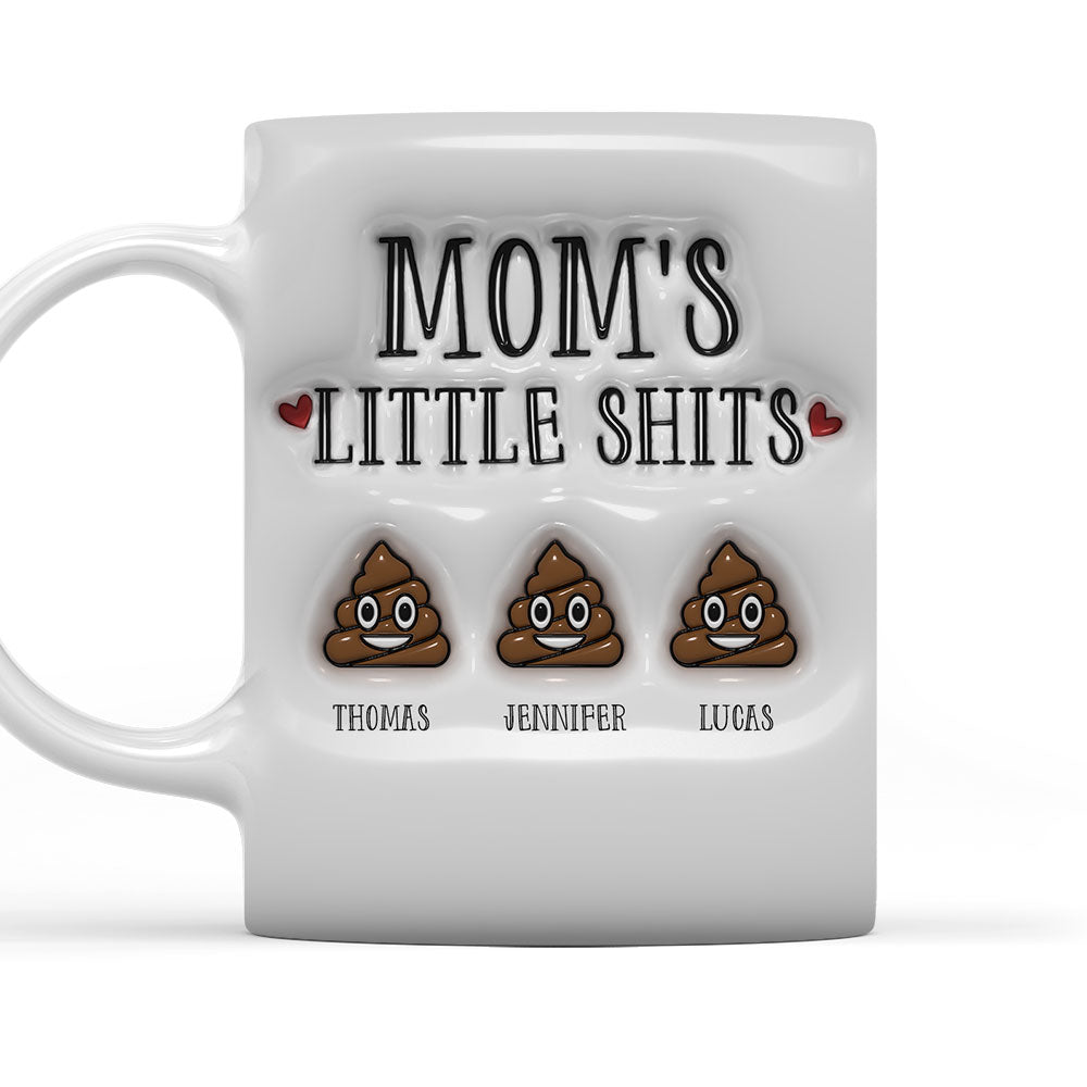 Little Shits Of Mom - Personalized Custom 3D Inflated Effect Mug