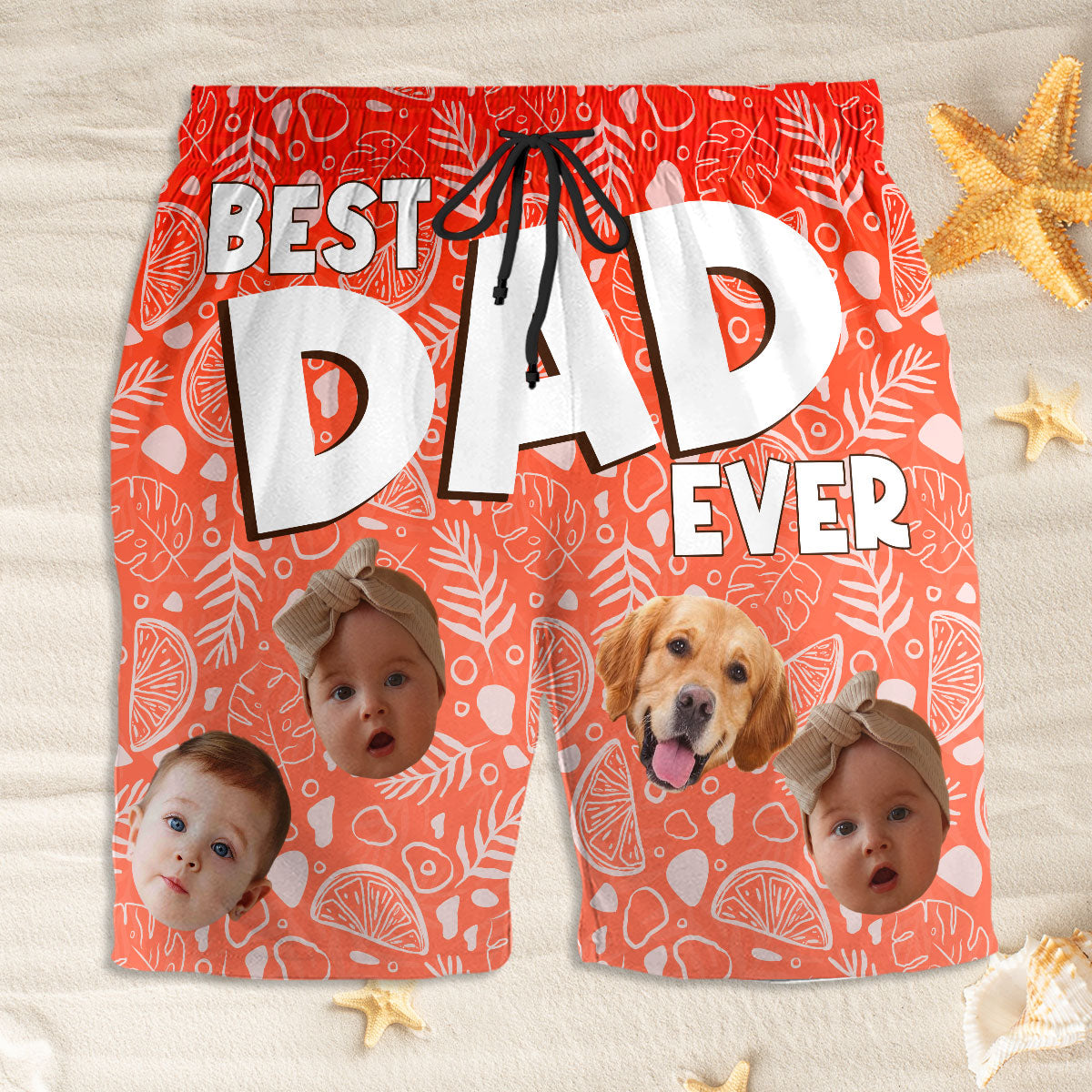 You Are The Best - Personalized Custom Beach Shorts