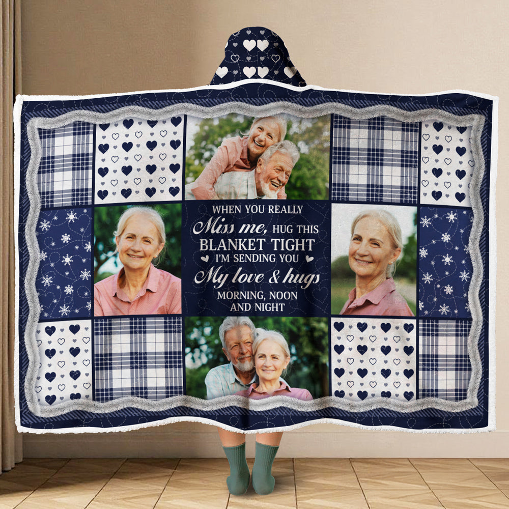 When You Really Miss Me - Personalized Custom Hooded Blanket