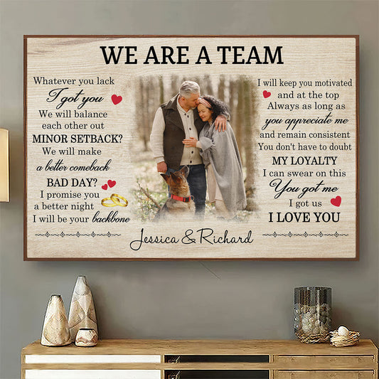 You Got Me I Got Us - Personalized Custom Poster