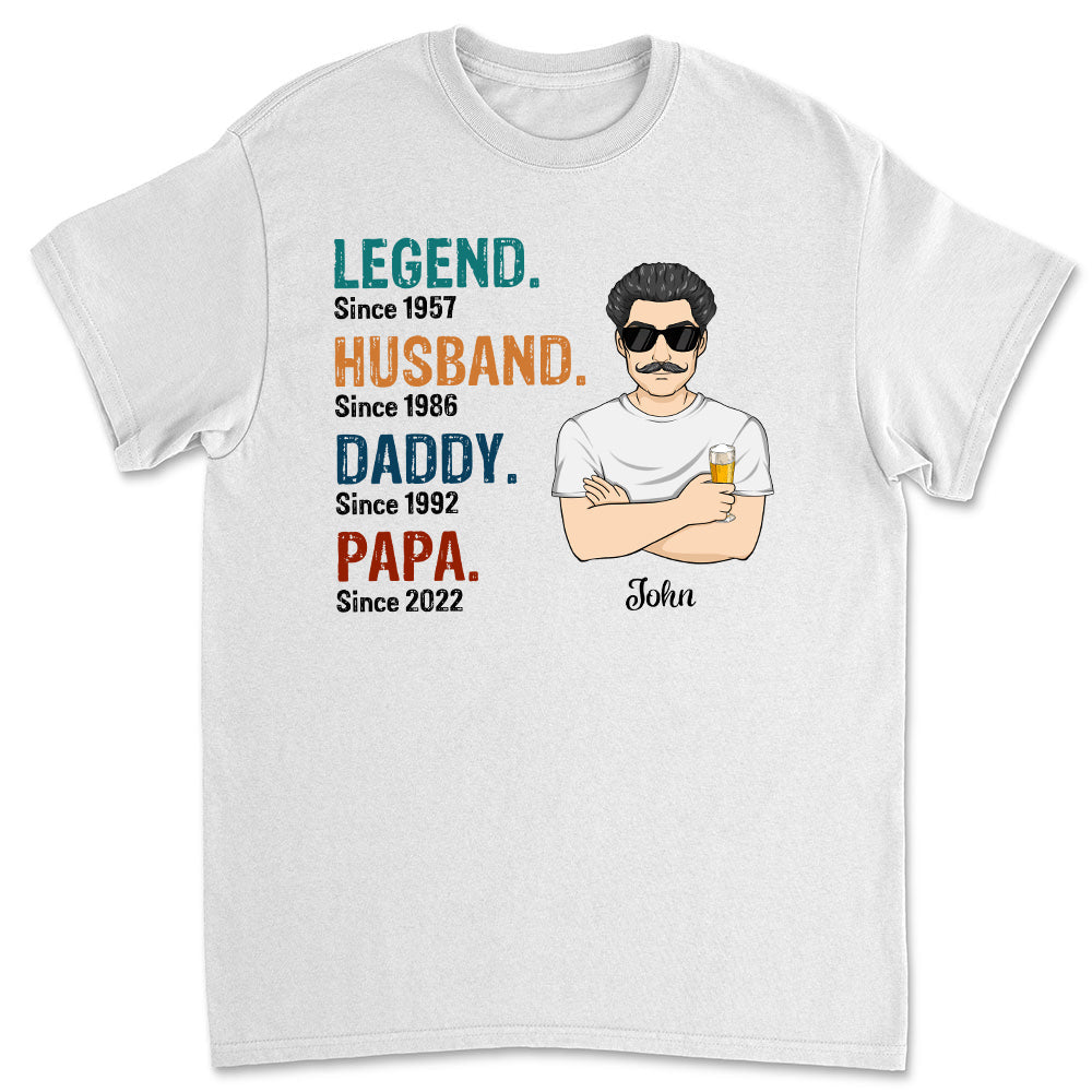 Legend Husband Daddy - Personalized Custom Shirt