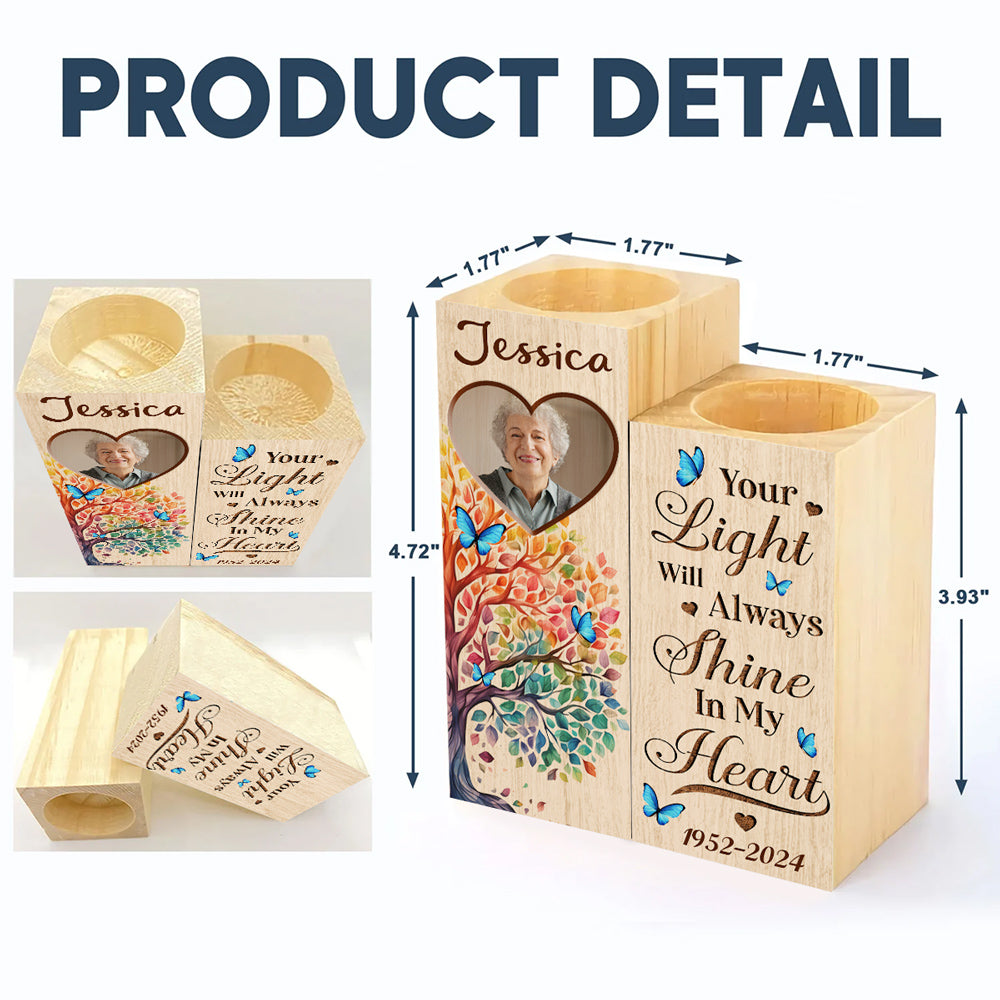 Your Light Will Always Shine In My Heart - Personalized Custom Candle Holder