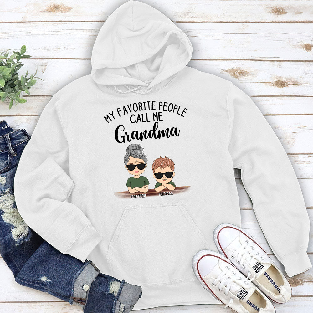 My Favorite People Call Me Granny - Personalized Custom Hoodie