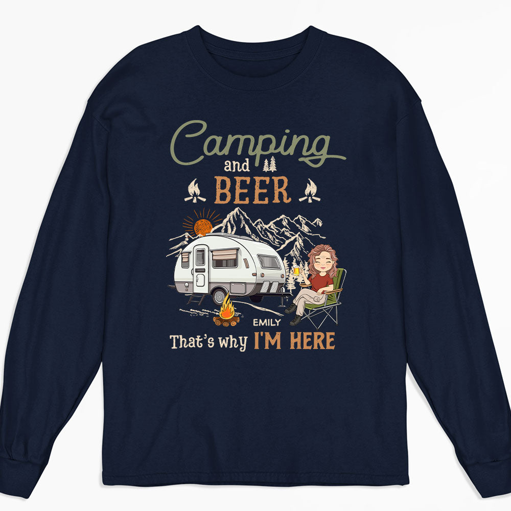 Why Im Here - Personalized Custom Long Sleeve T-shirt