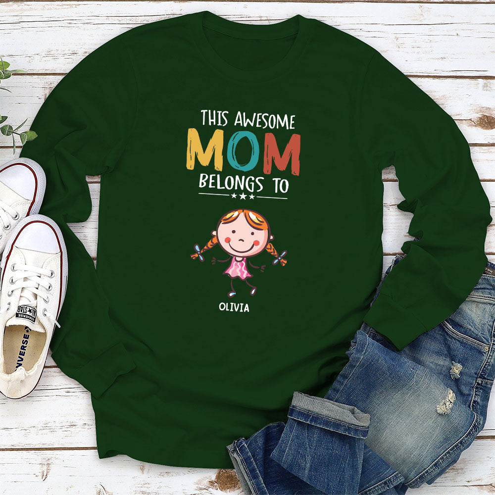 This Awesome Mom Belongs To - Personalized Custom Long Sleeve T-shirt