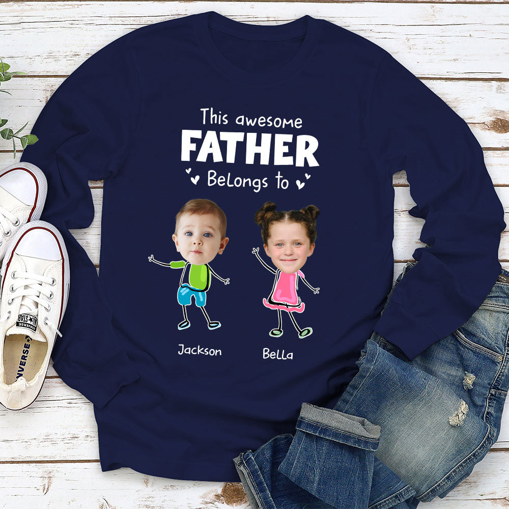 You Are My Awesome Dad - Personalized Custom Shirt