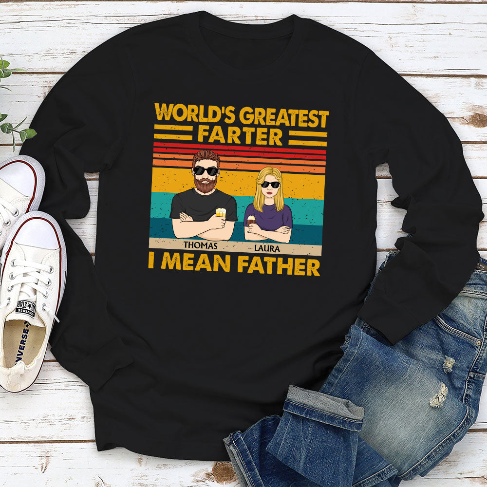 Greatest Of World Farter - Personalized Custom Shirt