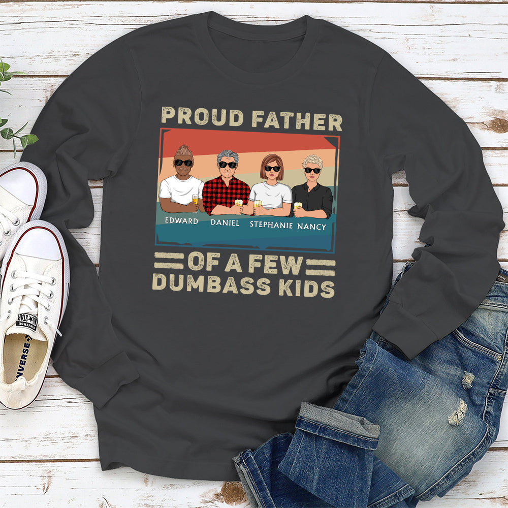 Proud Father Of A Few Kids - Personalized Custom Shirt
