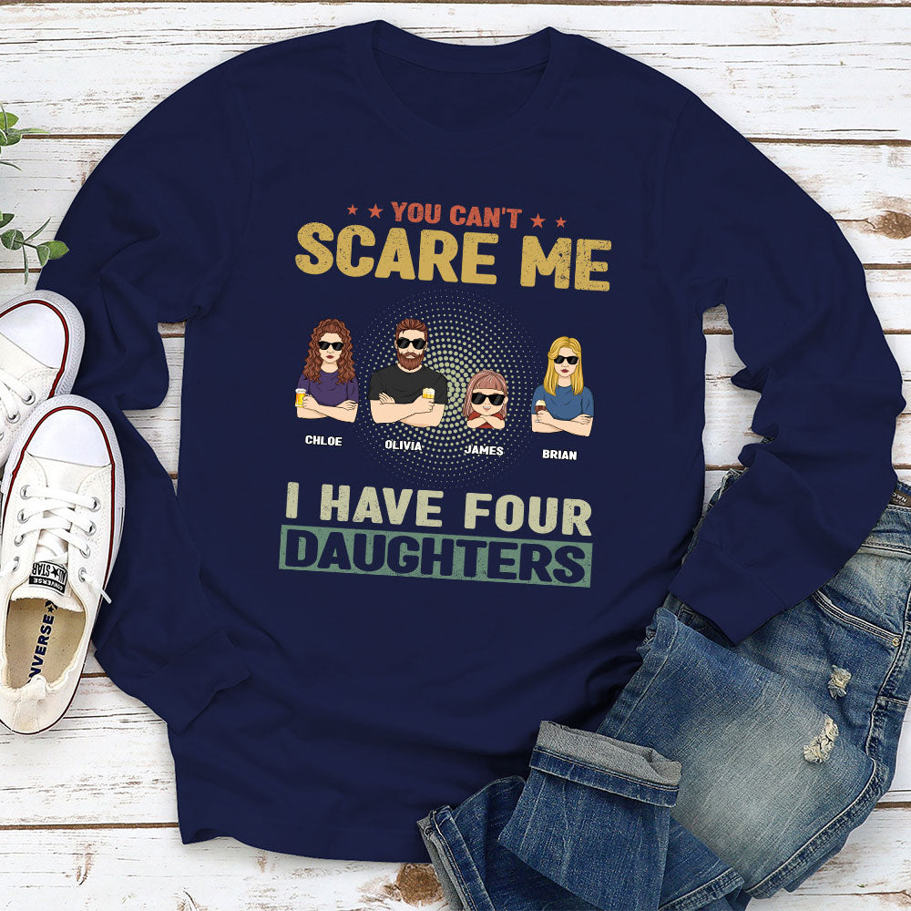 You Cannot Scare Me - Personalized Custom Shirt