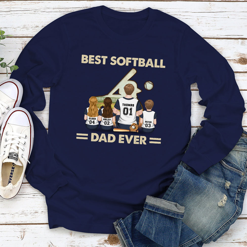 Best Softball Dad Ever - Personalized Custom Shirt