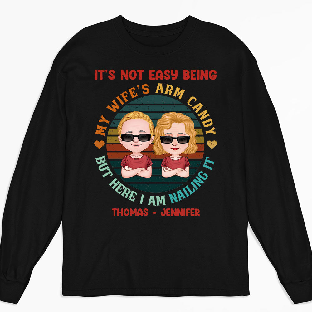Arm Candy - Personalized Custom Long Sleeve T-shirt