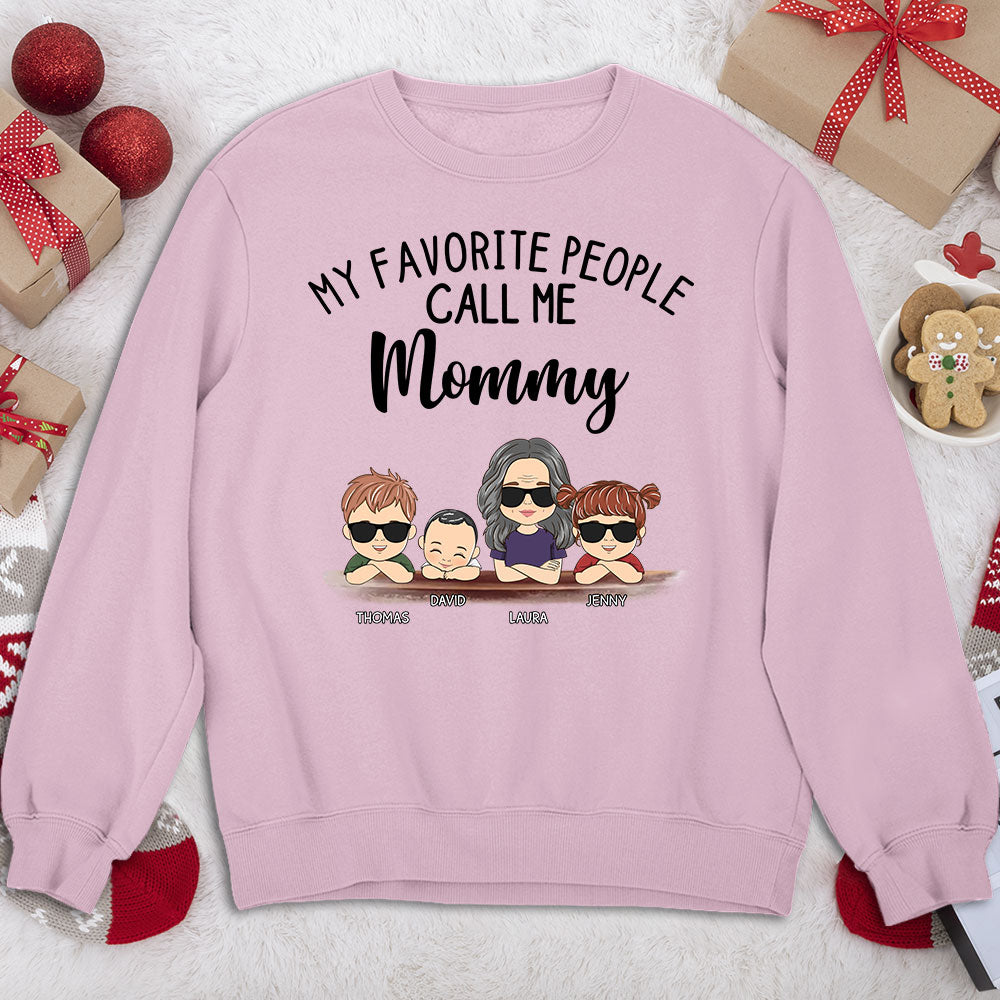 My Favorite People Call Me Granny - Personalized Custom Sweatshirt