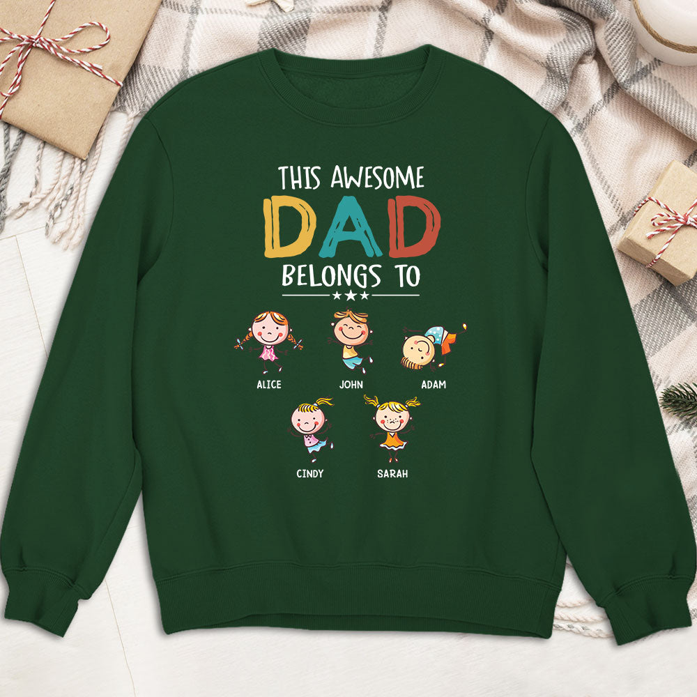 This Awesome Daddy Belongs To - Personalized Custom Shirt