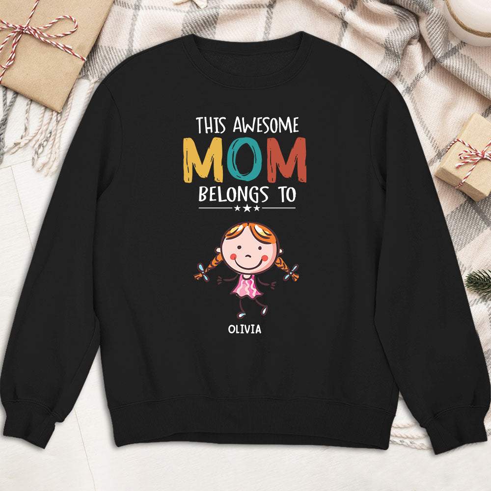 This Awesome Mom Belongs To - Personalized Custom Sweatshirt