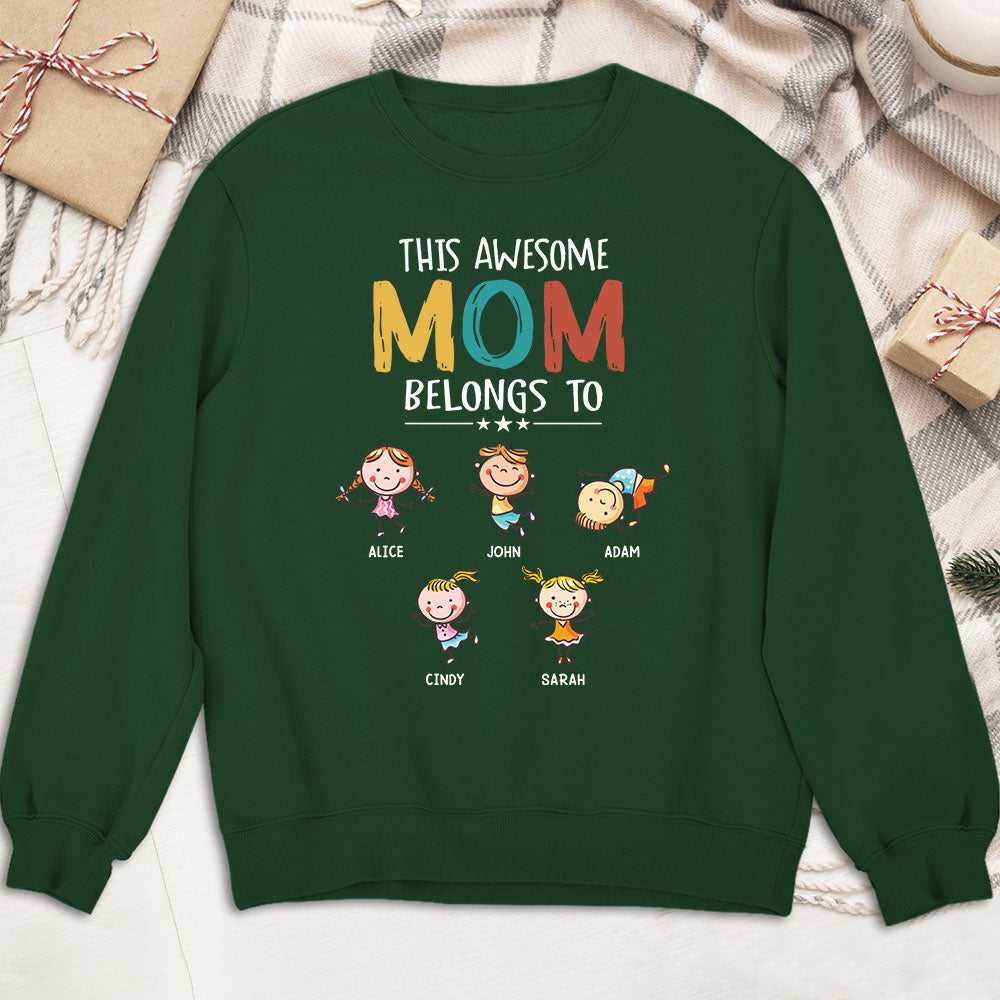 This Awesome Mom Belongs To - Personalized Custom Sweatshirt