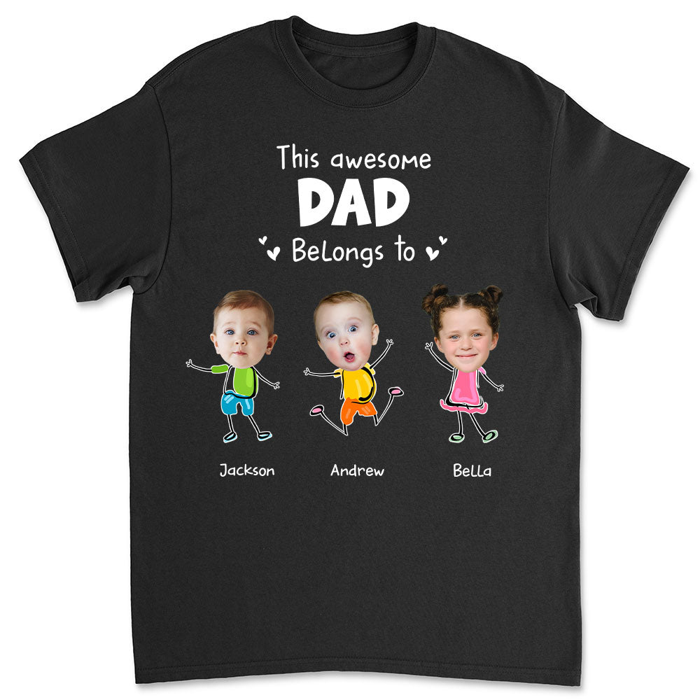 You Are My Awesome Dad - Personalized Custom Shirt