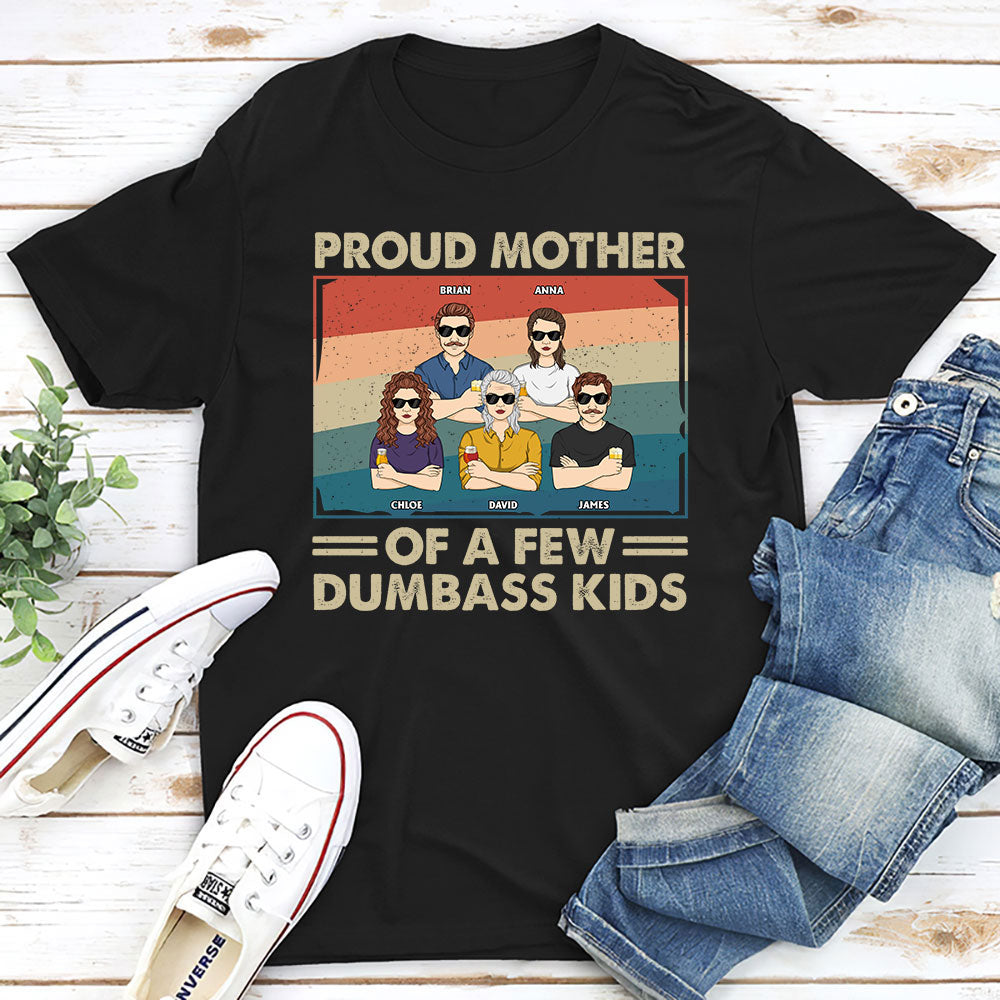 Proud Mother Of A Few Kids - Personalized Custom Unisex T-shirt