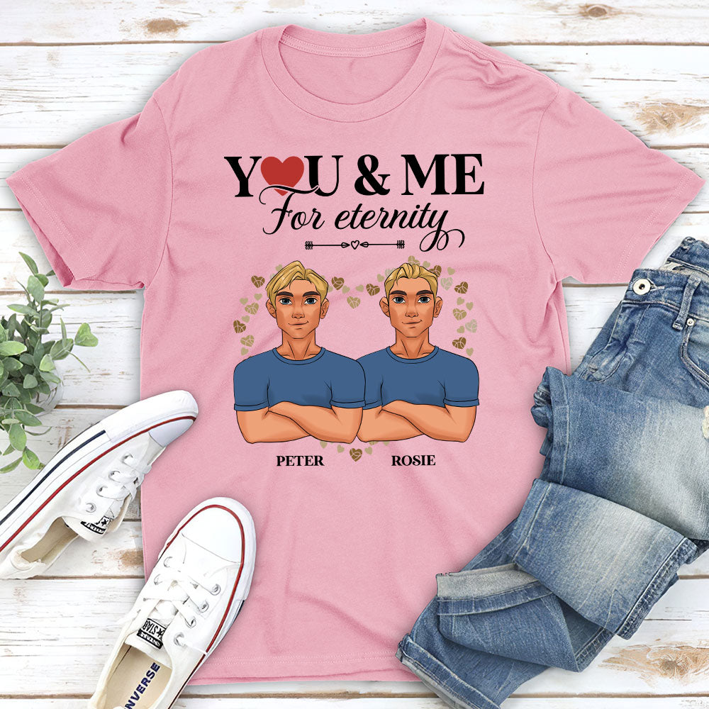 You And Me For Enternity - Personalized Custom Unisex Classic T-shirt
