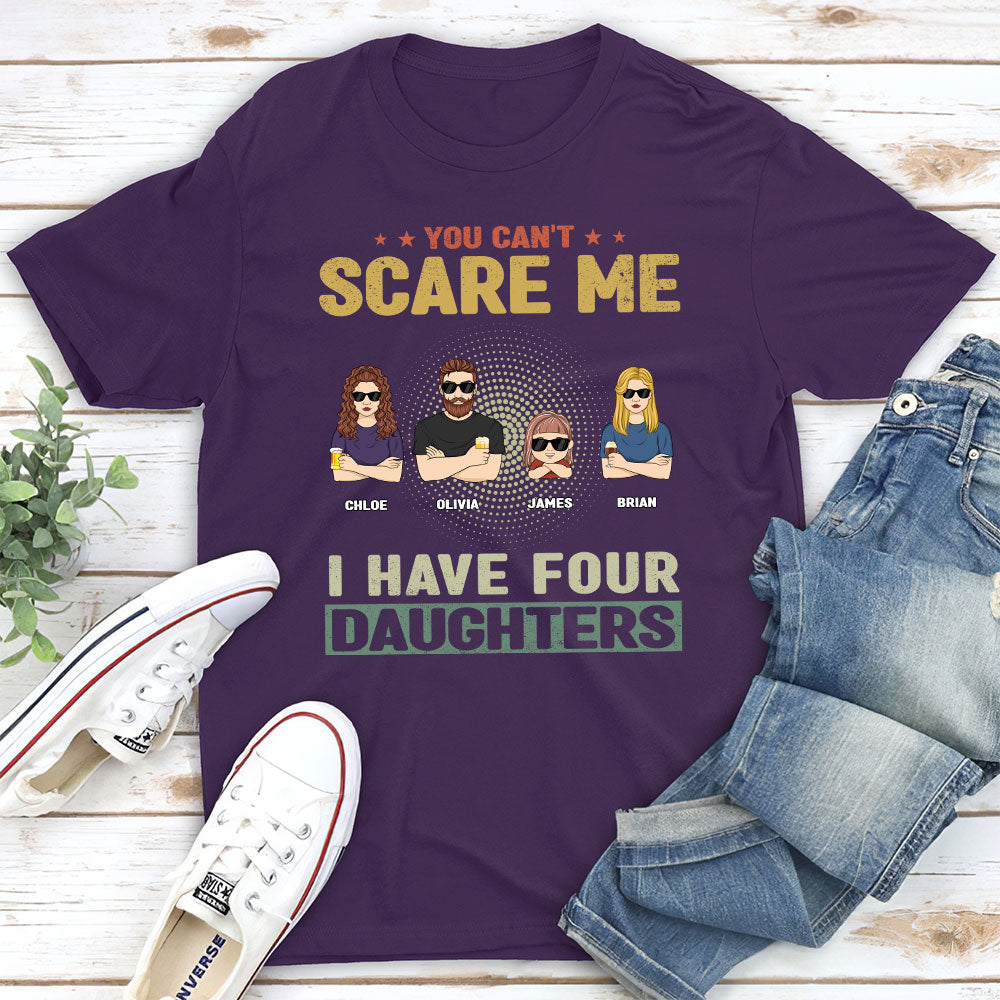 You Cannot Scare Me - Personalized Custom Shirt