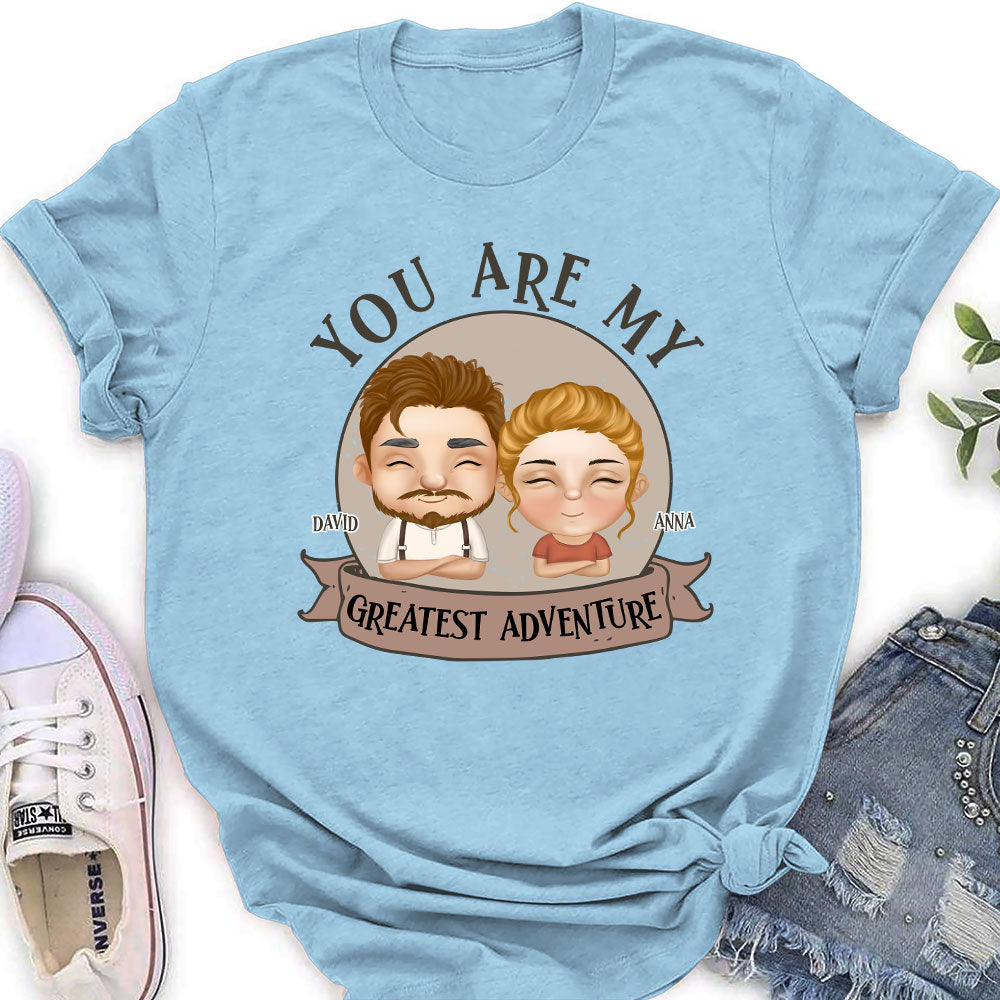 You Are My Adventure - Personalized Custom Women's T-shirt