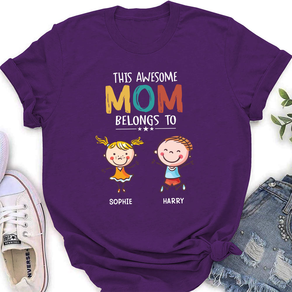 This Awesome Mom Belongs To - Personalized Custom Women's T-shirt